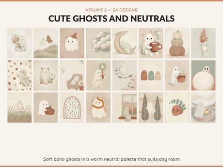 Volume 2 Cute Ghosts and Neutrals: 24 printable Halloween art designs, soft boho ghosts in a warm neutral palette that suits any room