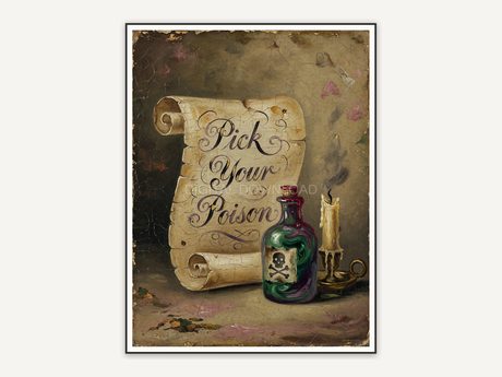 Antique parchment Halloween quote print with Pick Your Poison and potion bottle